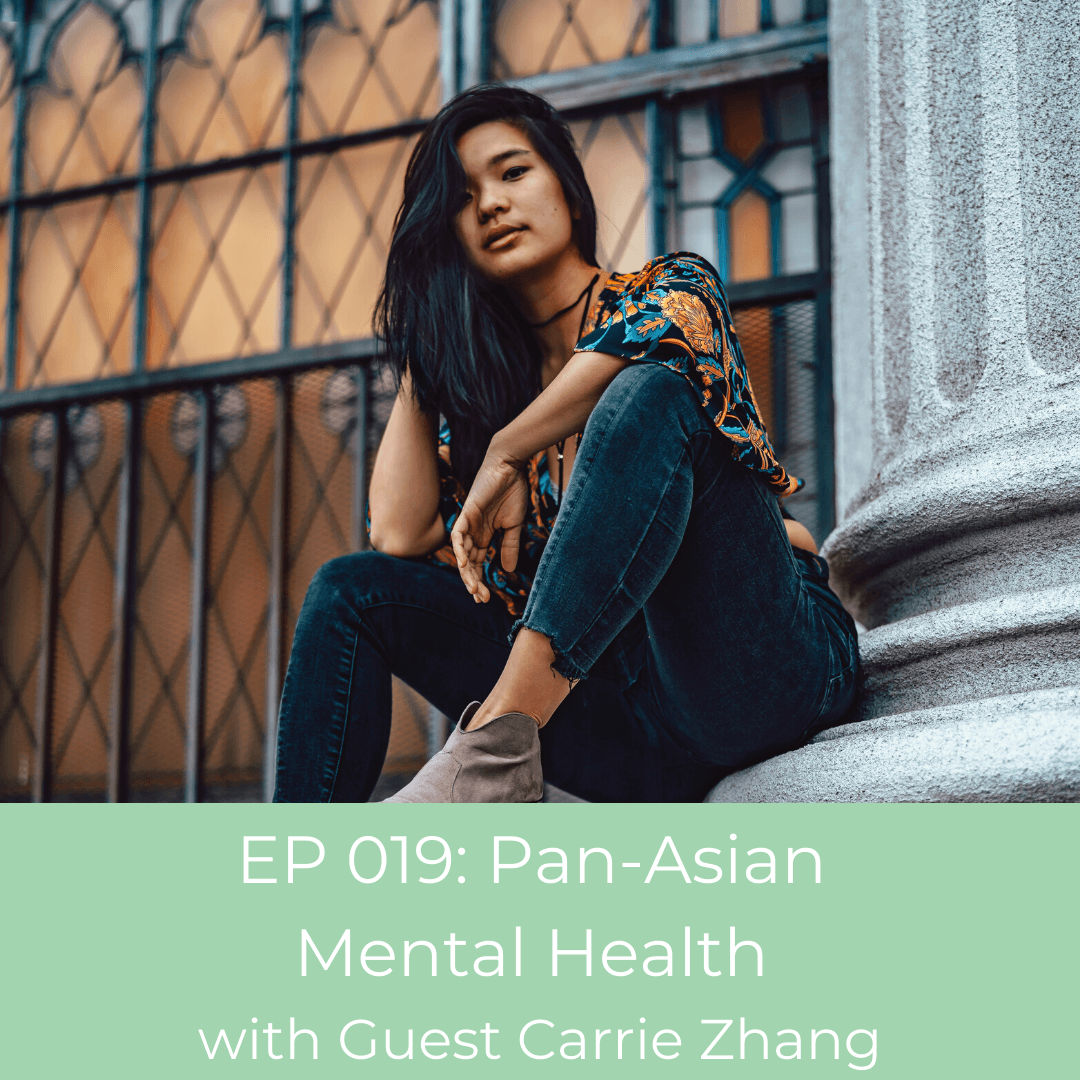 Asian Mental Health W Carrie Zhang Bereal Bewell Psychotherapy